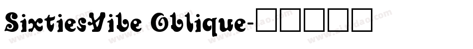 SixtiesVibe Oblique字体转换